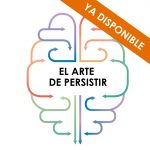 el arte de persistir