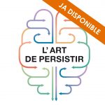 el arte de persistir